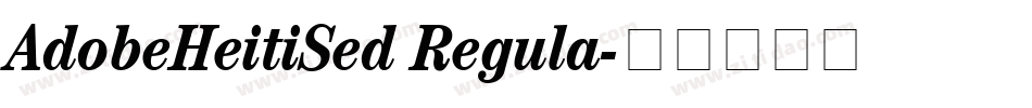 AdobeHeitiSed Regula字体转换